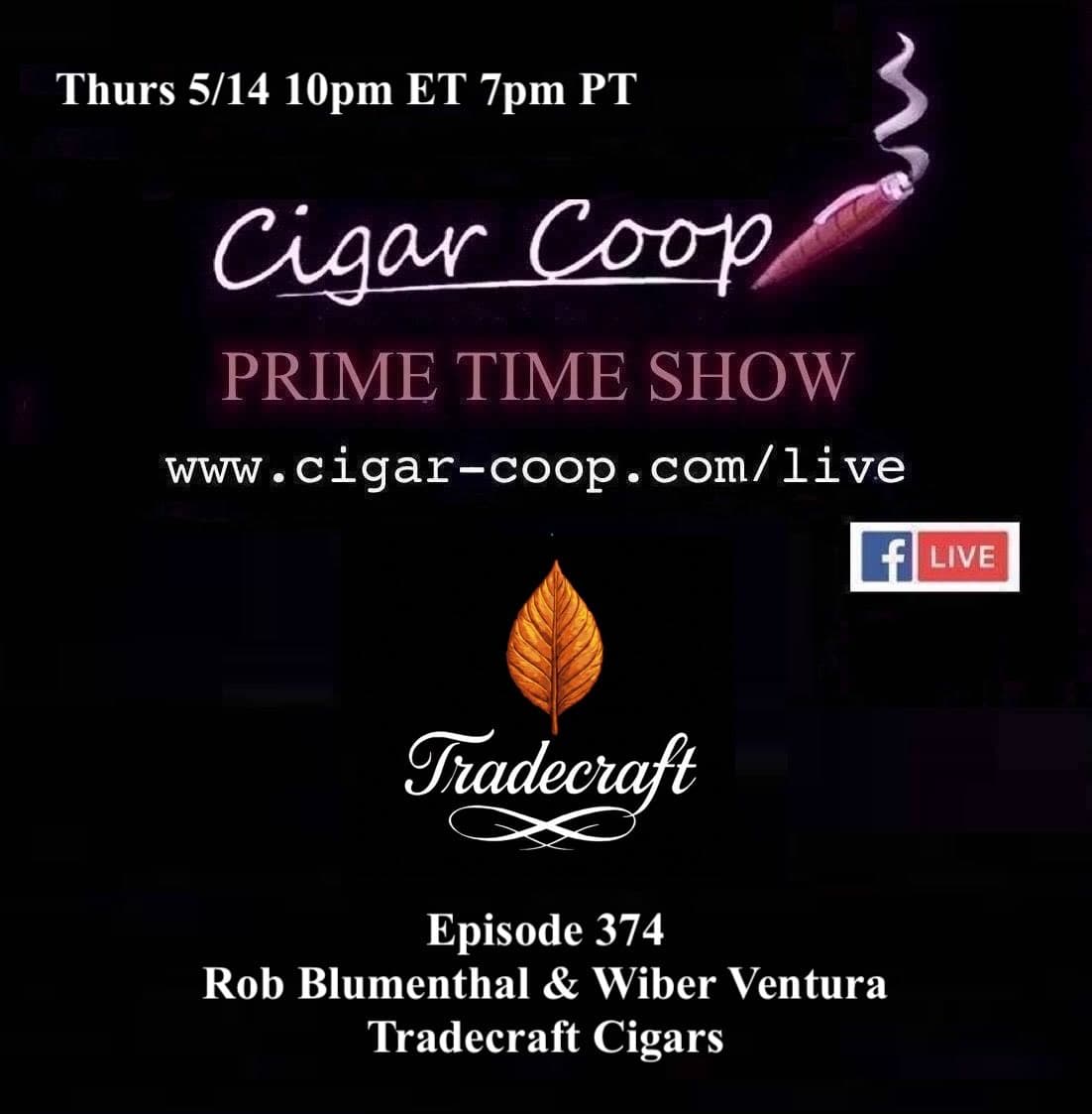 Prime Time 第374集:Rob Blumenthal與Wiber Ventura,Tradecraft Cigars