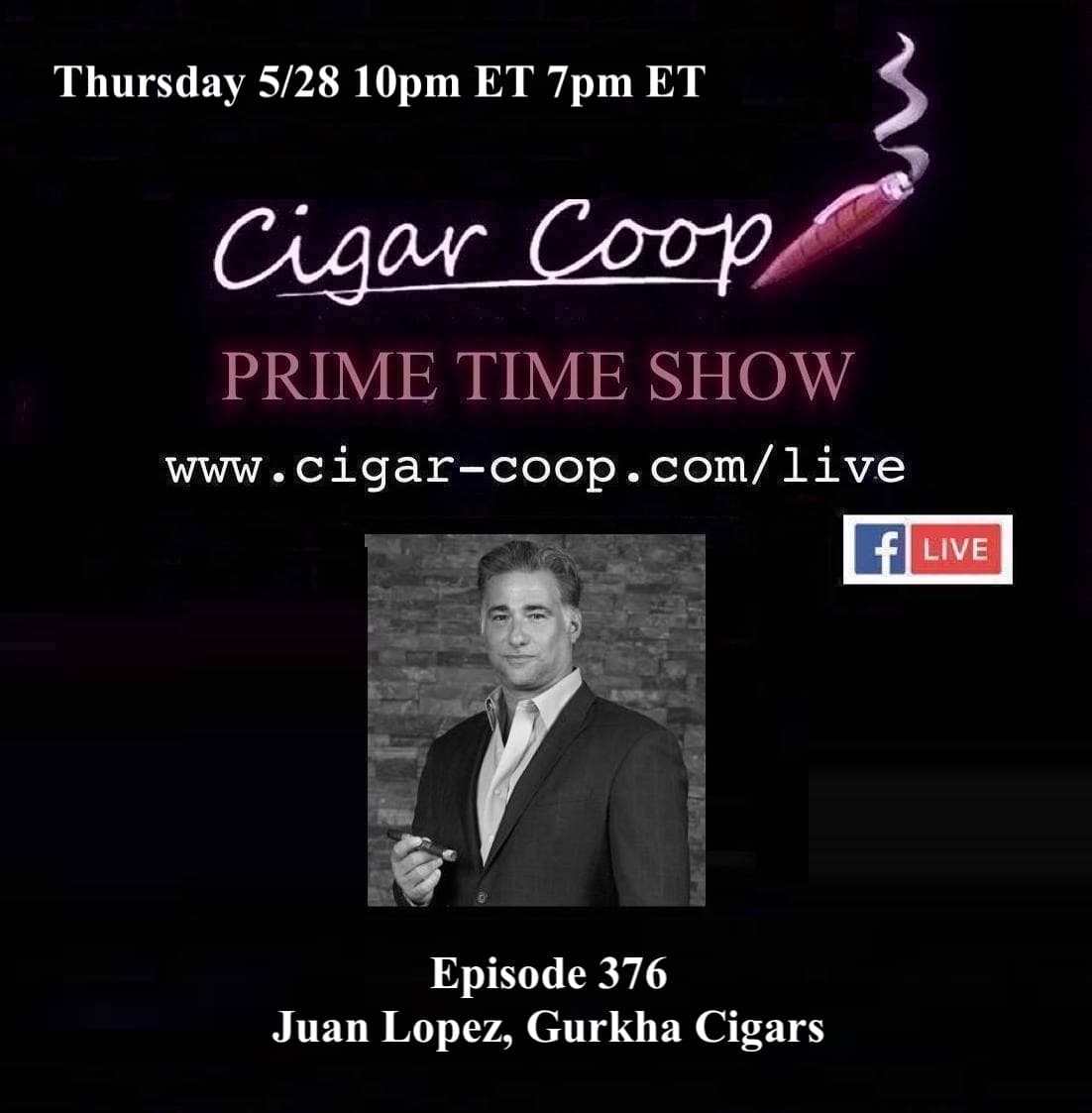 Prime Time 第376集:Juan Lopez, Gurkha Cigars