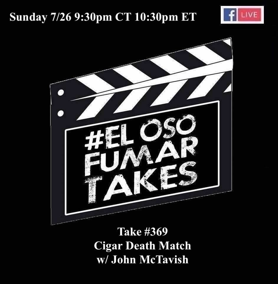 El Oso Fumar Takes Take #369:與 John McTavish 雪茄死亡對決