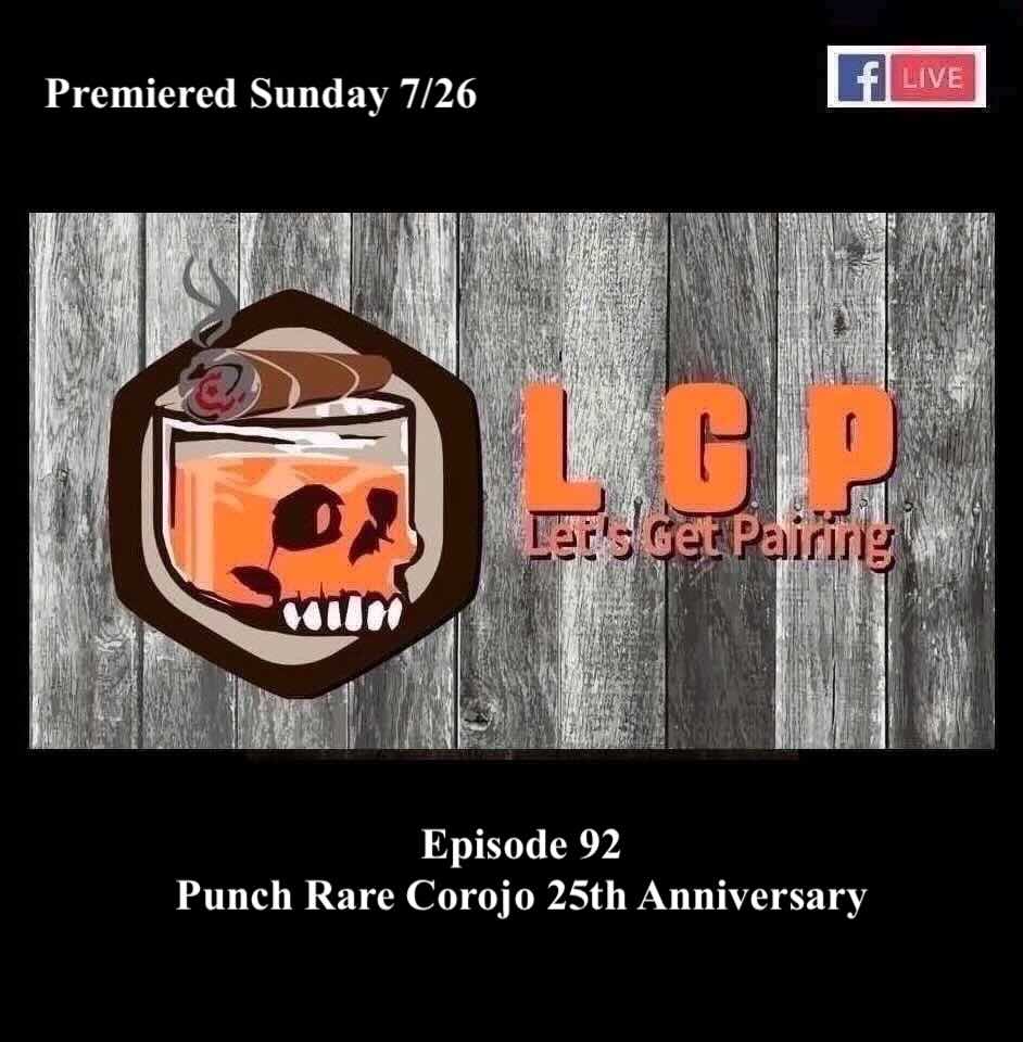讓我們一起搭配第 92 集:Punch Rare Corojo 25 週年特別版