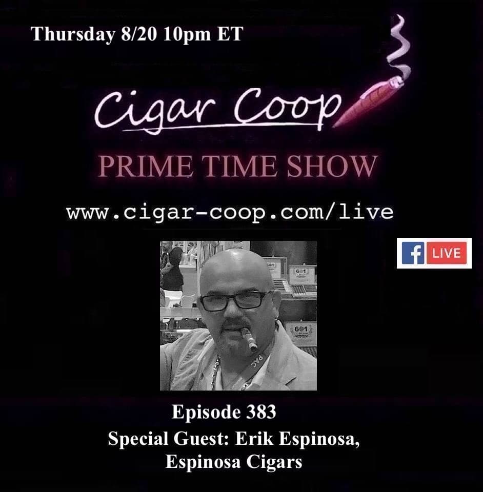Prime Time 第383集:Erik Espinosa,Espinosa Cigars